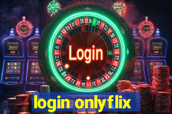 login onlyflix